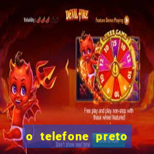 o telefone preto torrent magnet