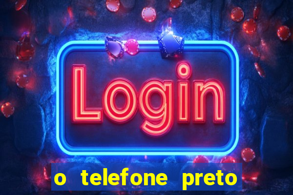 o telefone preto torrent magnet