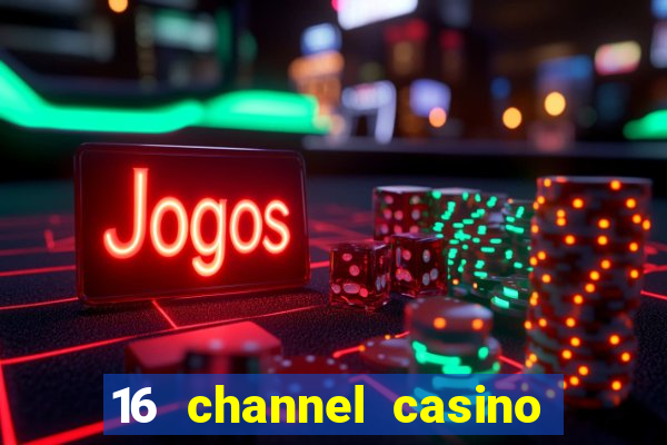 16 channel casino security cameras