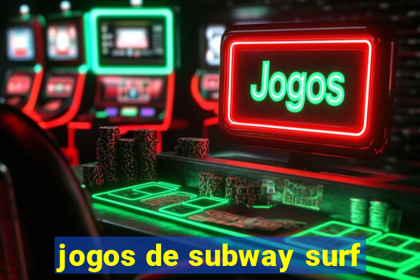 jogos de subway surf