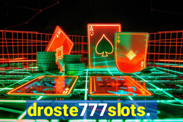 droste777slots.com