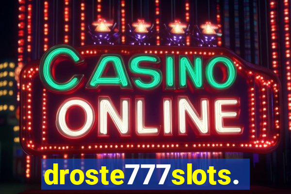 droste777slots.com