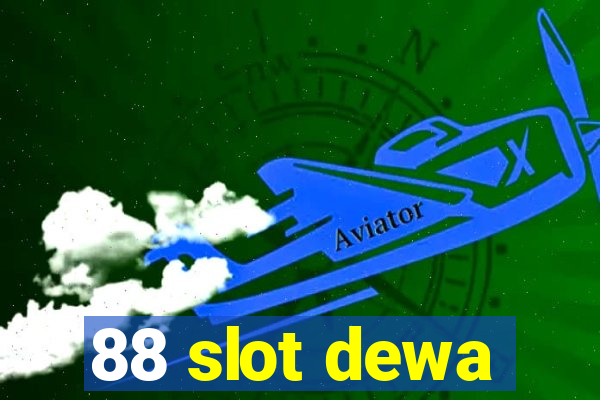 88 slot dewa