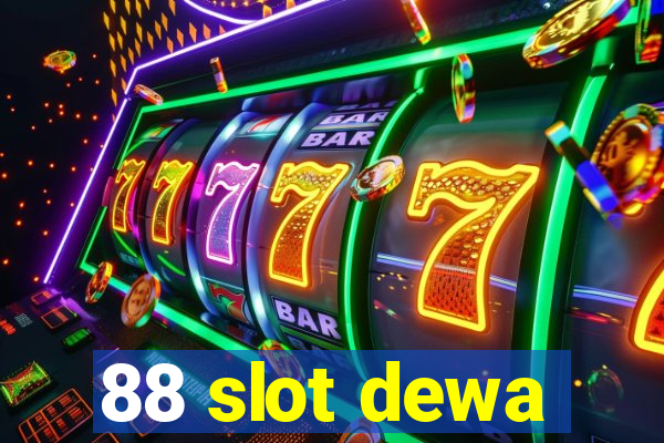 88 slot dewa