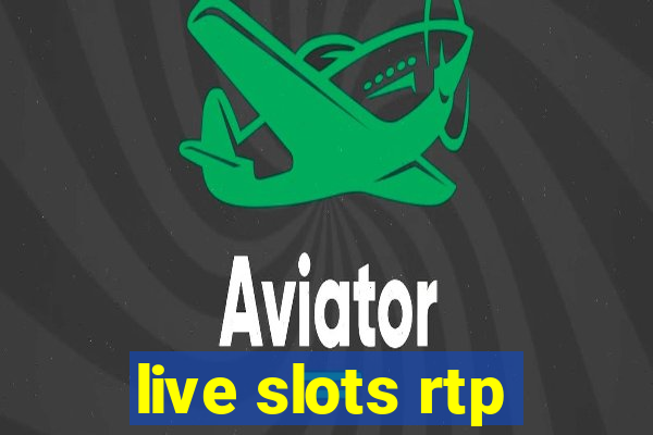 live slots rtp