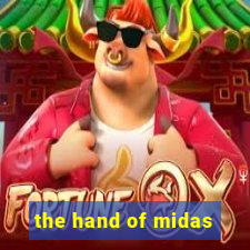 the hand of midas