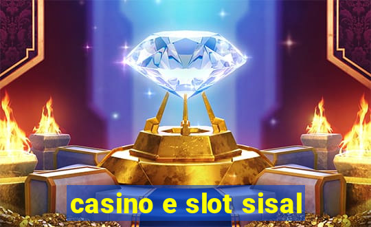 casino e slot sisal