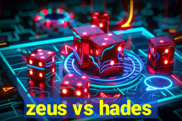 zeus vs hades