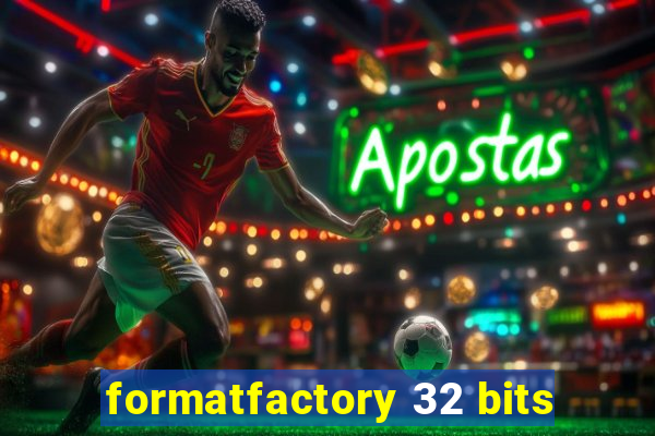 formatfactory 32 bits