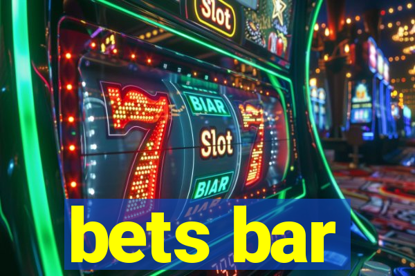 bets bar