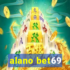 alano bet69