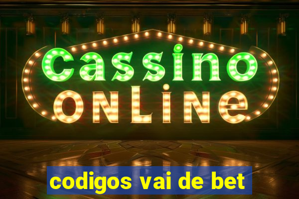 codigos vai de bet