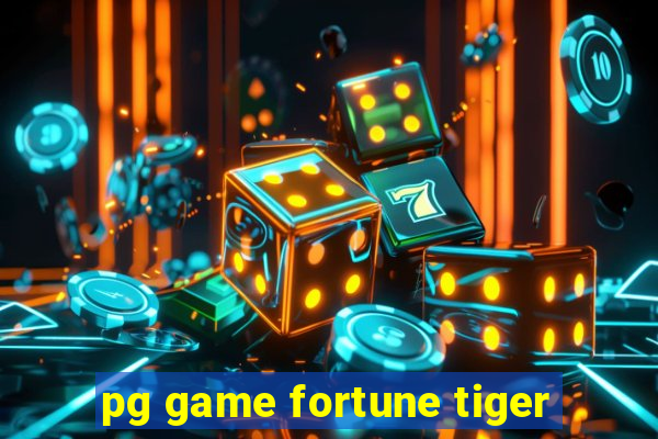 pg game fortune tiger