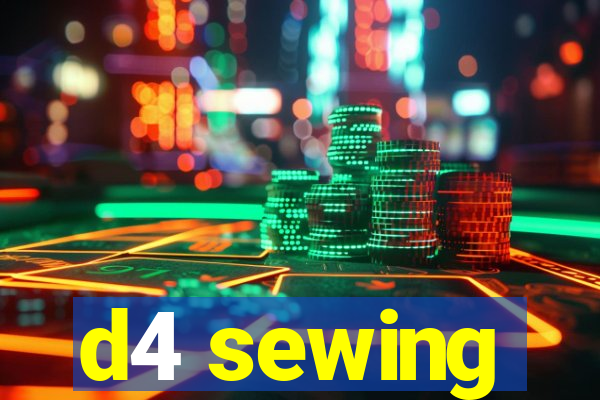 d4 sewing