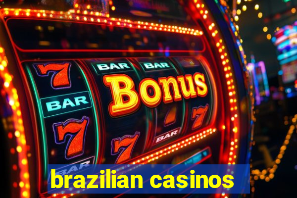 brazilian casinos