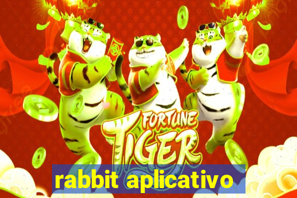 rabbit aplicativo