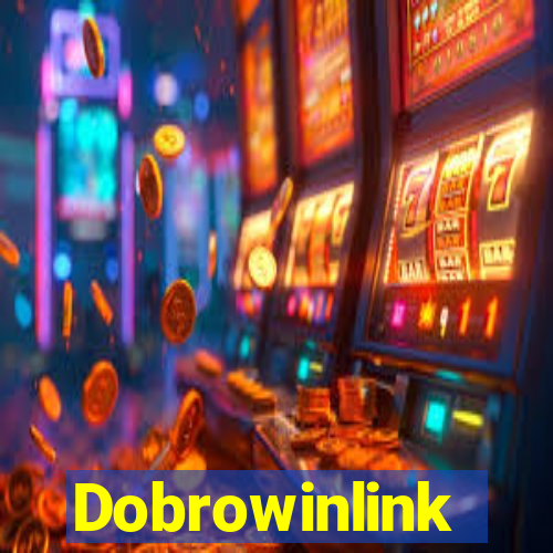 Dobrowinlink