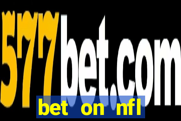 bet on nfl football games