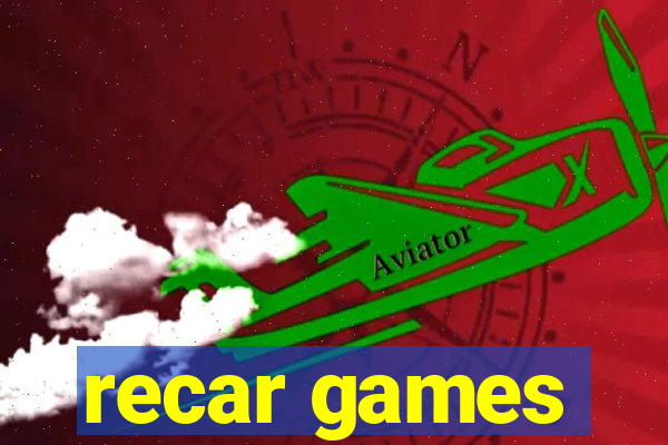 recar games