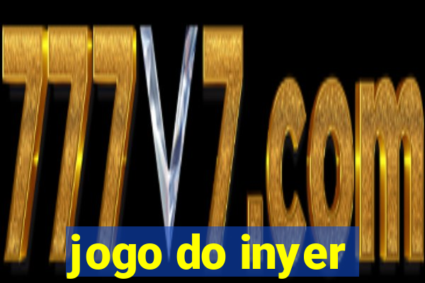 jogo do inyer