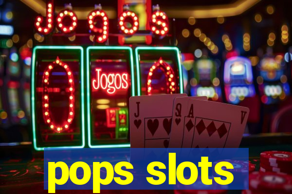 pops slots