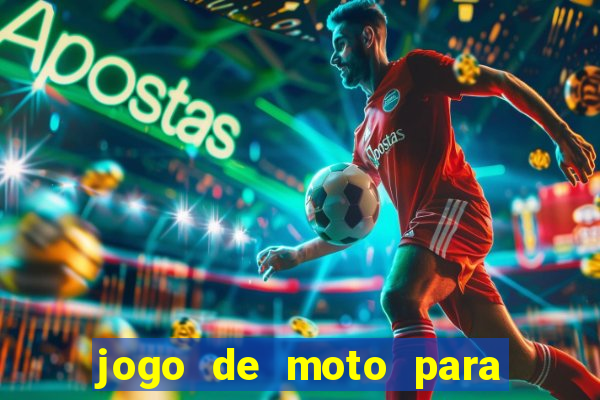 jogo de moto para dar grau