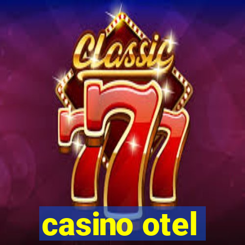 casino otel