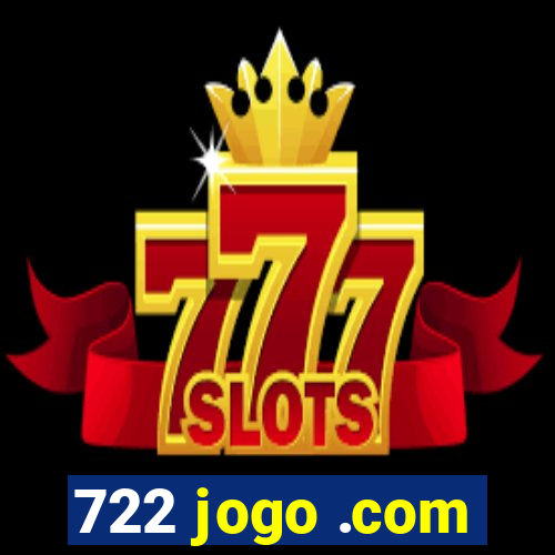 722 jogo .com