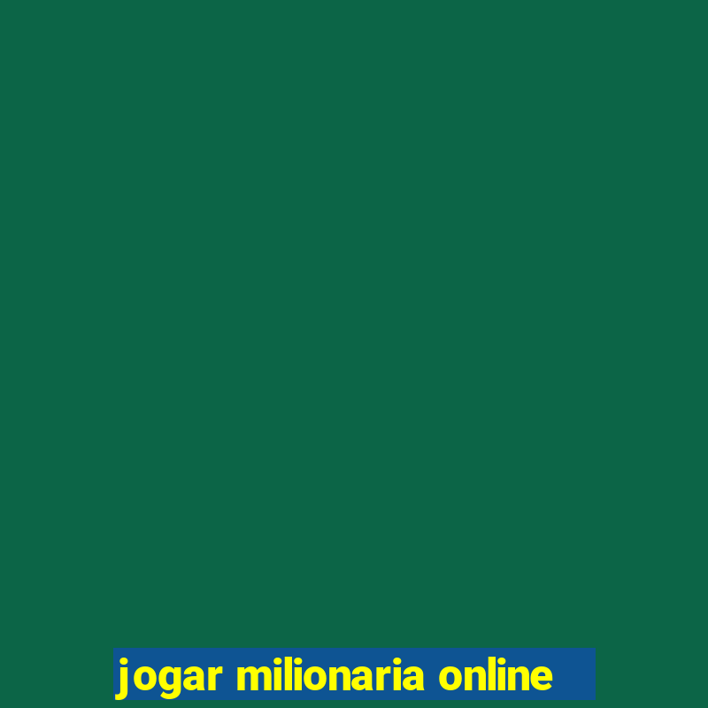 jogar milionaria online