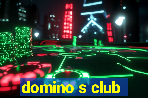 domino s club