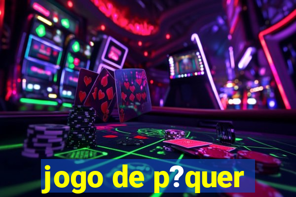 jogo de p?quer