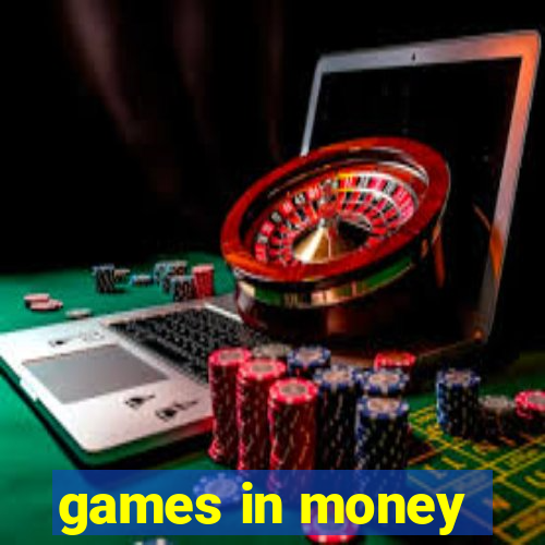 games in money