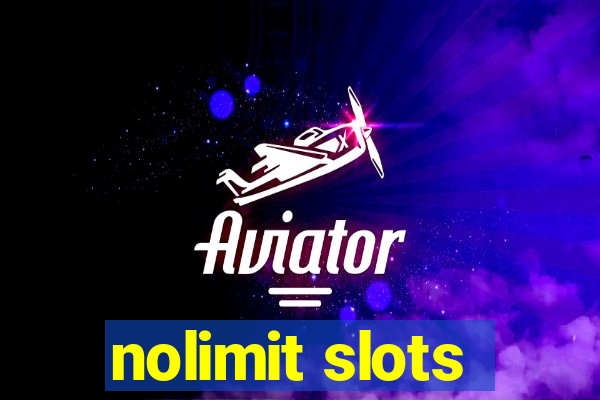 nolimit slots