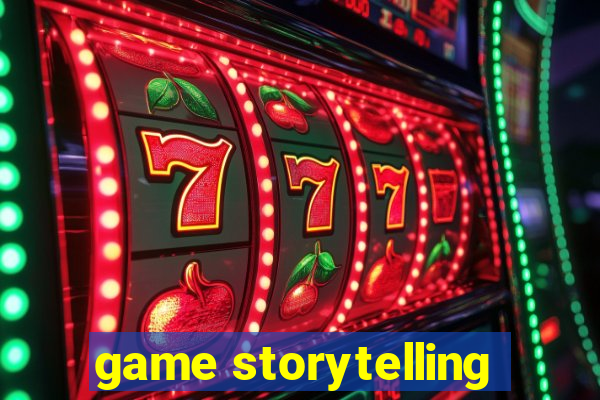 game storytelling