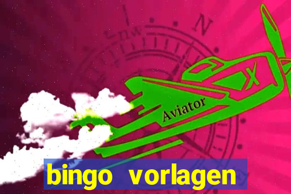 bingo vorlagen kostenlos erstellen