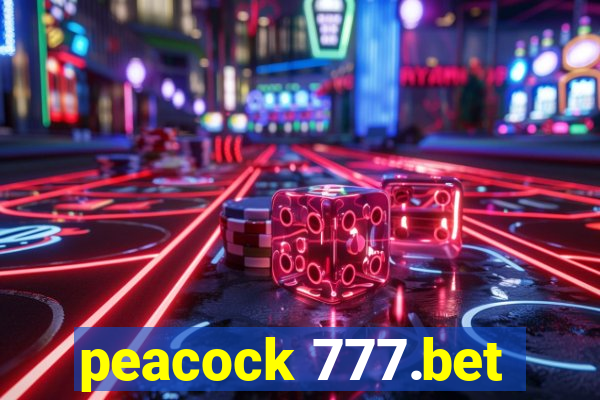 peacock 777.bet