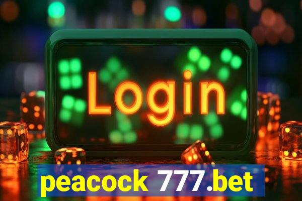 peacock 777.bet