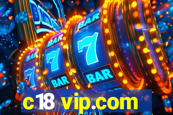 c18 vip.com