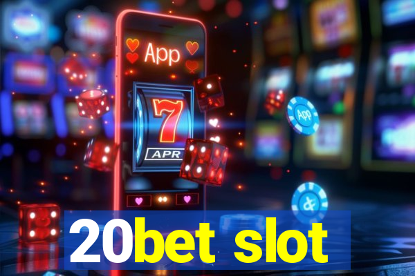 20bet slot