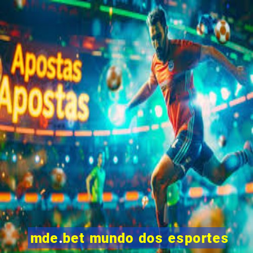 mde.bet mundo dos esportes