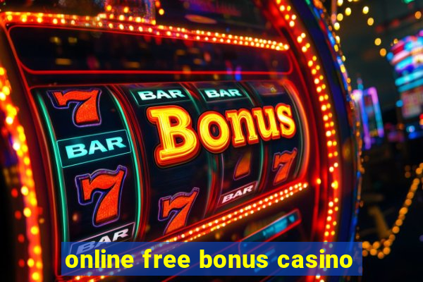 online free bonus casino