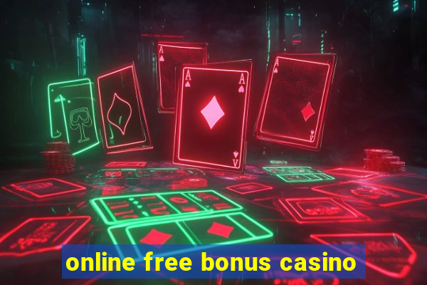 online free bonus casino