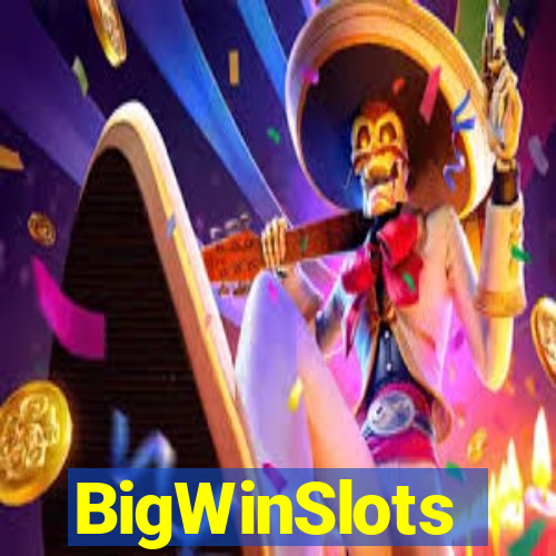 BigWinSlots