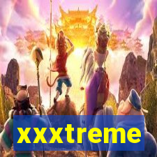 xxxtreme