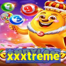 xxxtreme