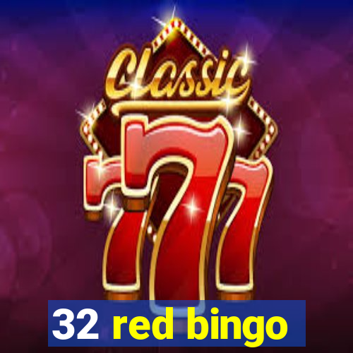 32 red bingo