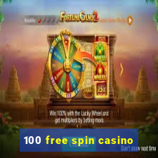 100 free spin casino