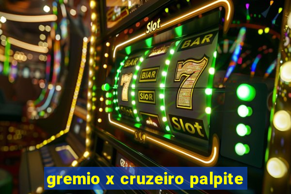 gremio x cruzeiro palpite