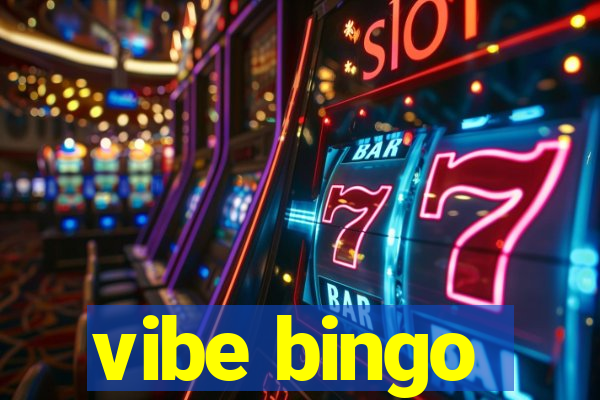 vibe bingo