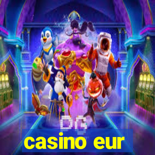 casino eur